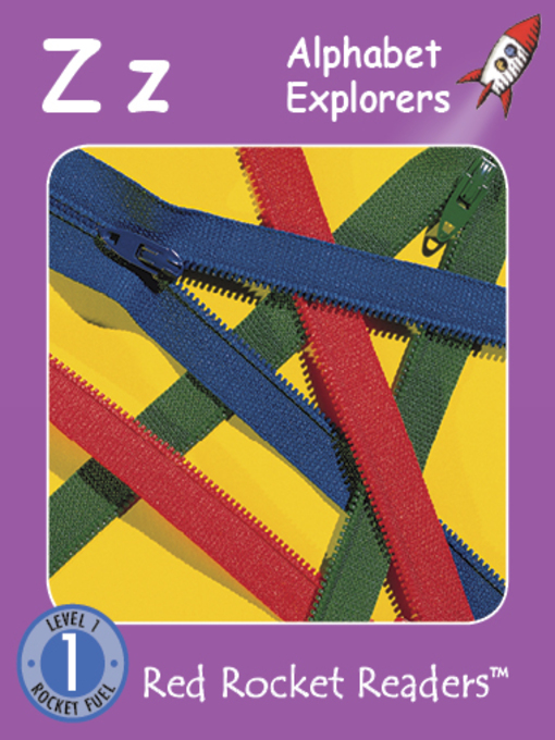 Title details for Alphabet Explorers: Zz by Pam Holden - Available